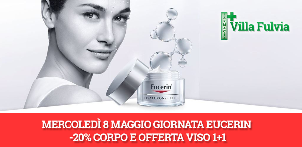 Mercoledì 8 Maggio giornata Eucerin -20% e offerta viso 1+1