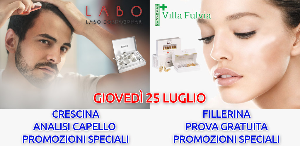 Giovedì 25 Luglio Giornata LABO: prove e consulenze fillerina e crescina, sconto del 30%
