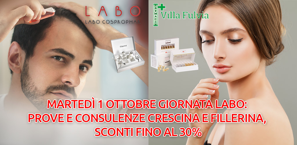 Martedì 1 Ottobre Giornata LABO: prove e consulenze fillerina e crescina, sconto del 30%