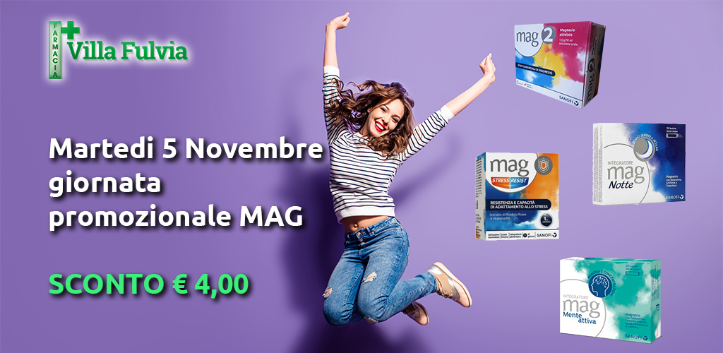 Martedi 5 Novembre giornata promozionale MAG: sconto € 4,00
