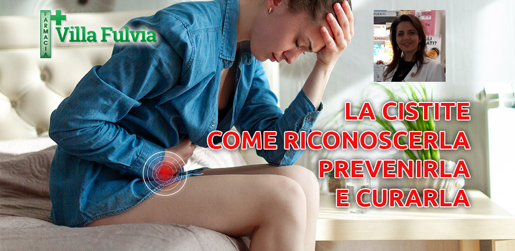 La cistite, come riconoscerla, prevenirla e curarla