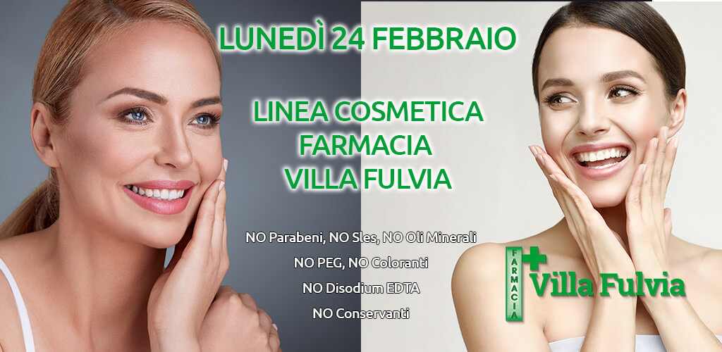 Lunedì 24 Febbraio giornata linea cosmetica Farmacia Villa Fulvia