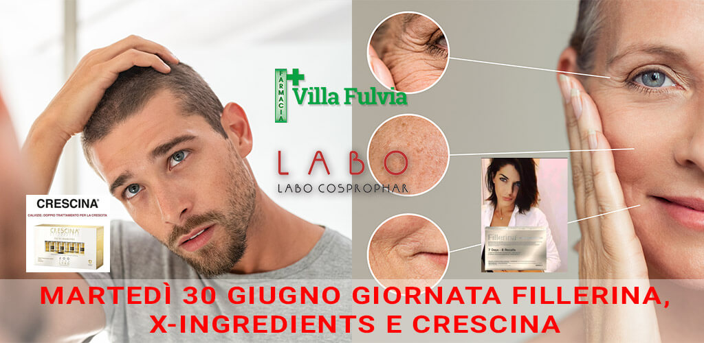 Martedì 30 giugno giornata Fillerina, X-ingredients e Crescina