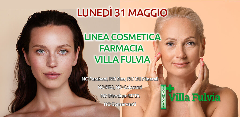 Lunedì 31 maggio giornata linea cosmetica Farmacia Villa Fulvia