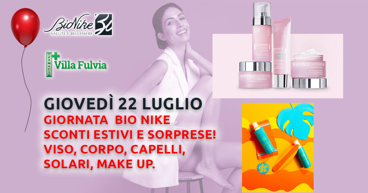 Giovedi 22 Luglio giornata bio nike. Sconti estivi e sorprese! viso, corpo, capelli, solari, make up.