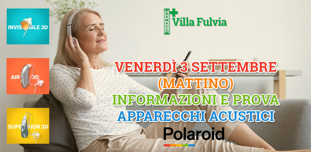 Venerdì 3 Settembre informazioni e prova apparecchi acustici Polaroid