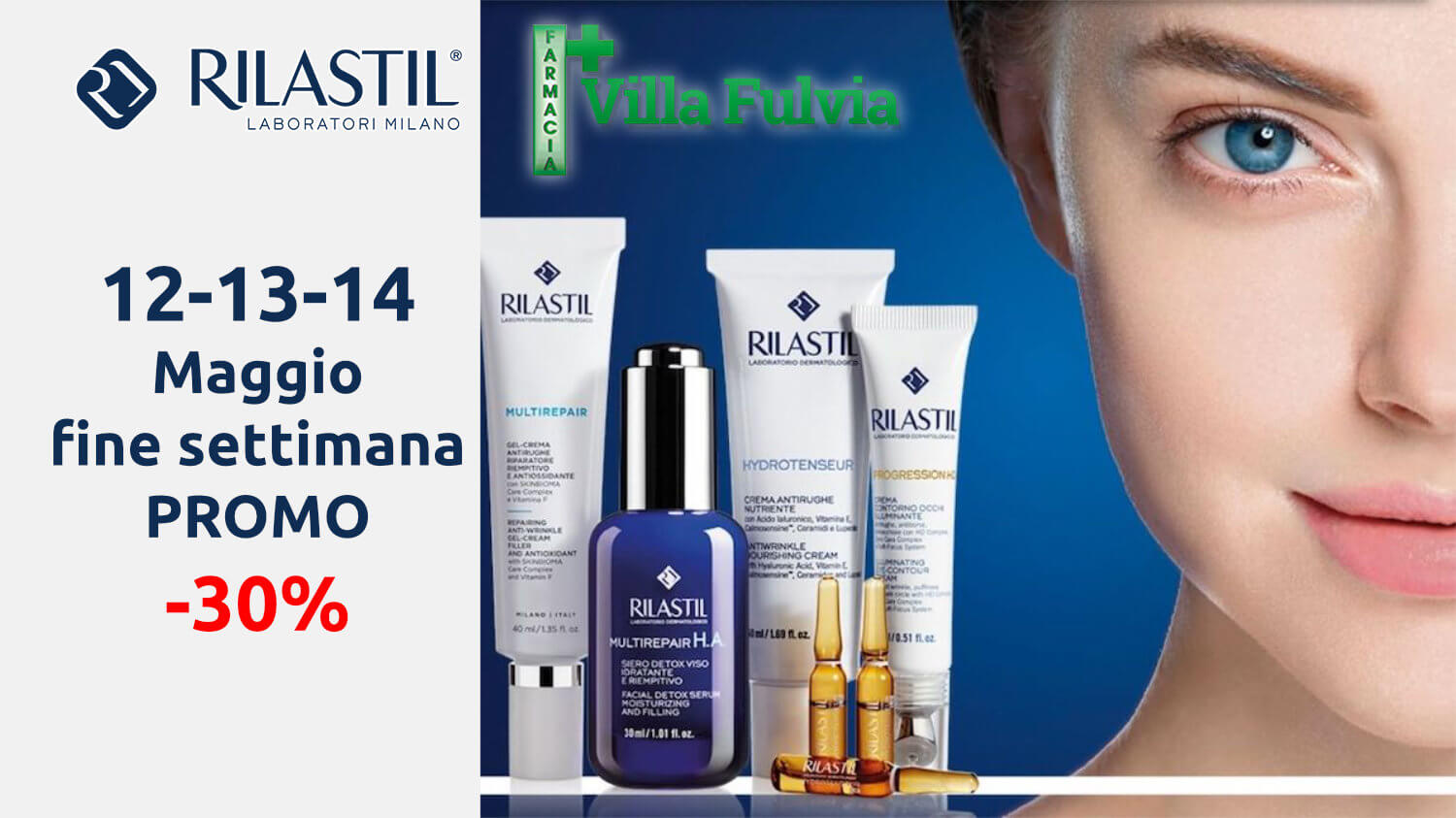 12-13-14 Maggio fine settimana di promo -30% Rilastil