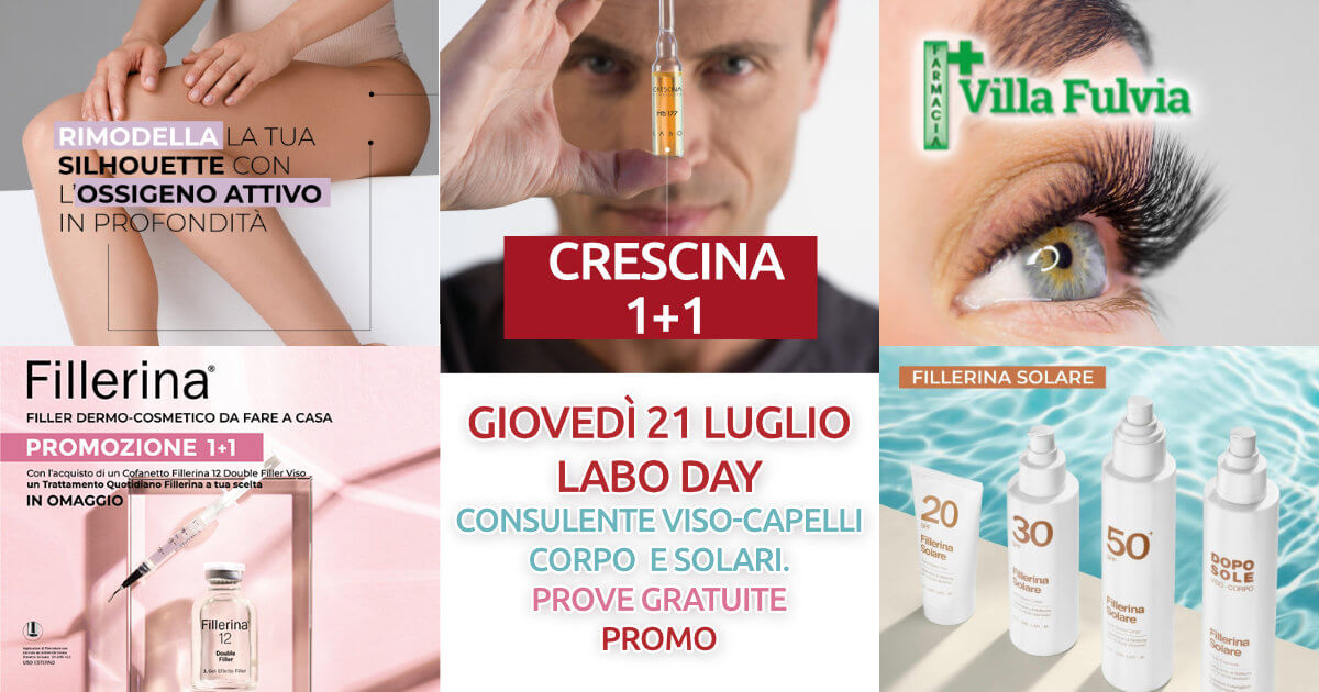 Giovedì 21 Luglio Giornata LABO: Trattamenti su misura per te