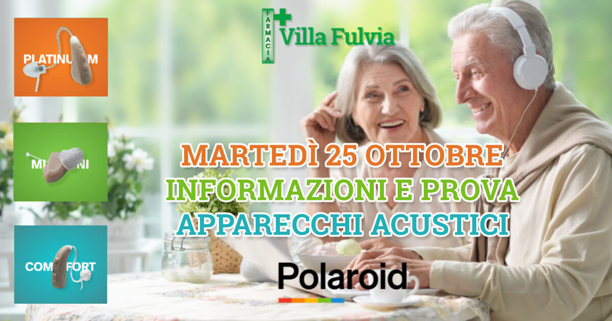 Martedì 25 Ottobre informazioni e prova apparecchi acustici Polaroid