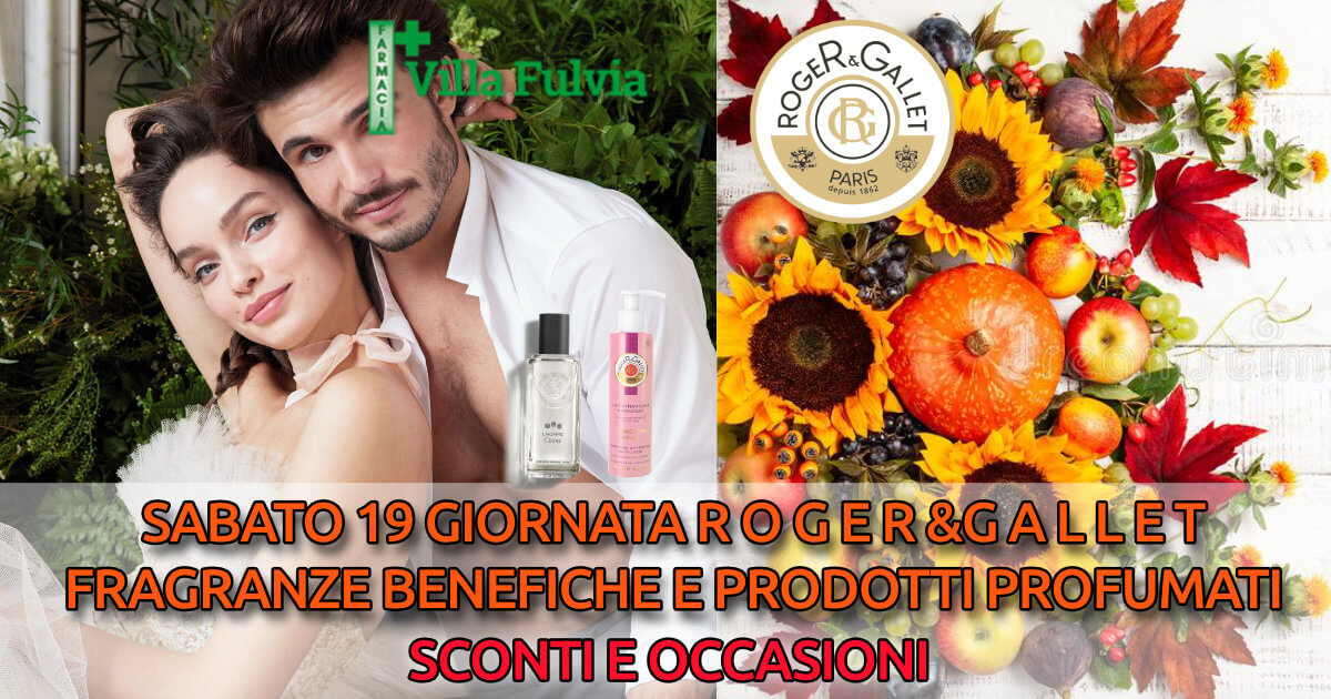 Sabato 19 Novembre giornata Roger&Gallet