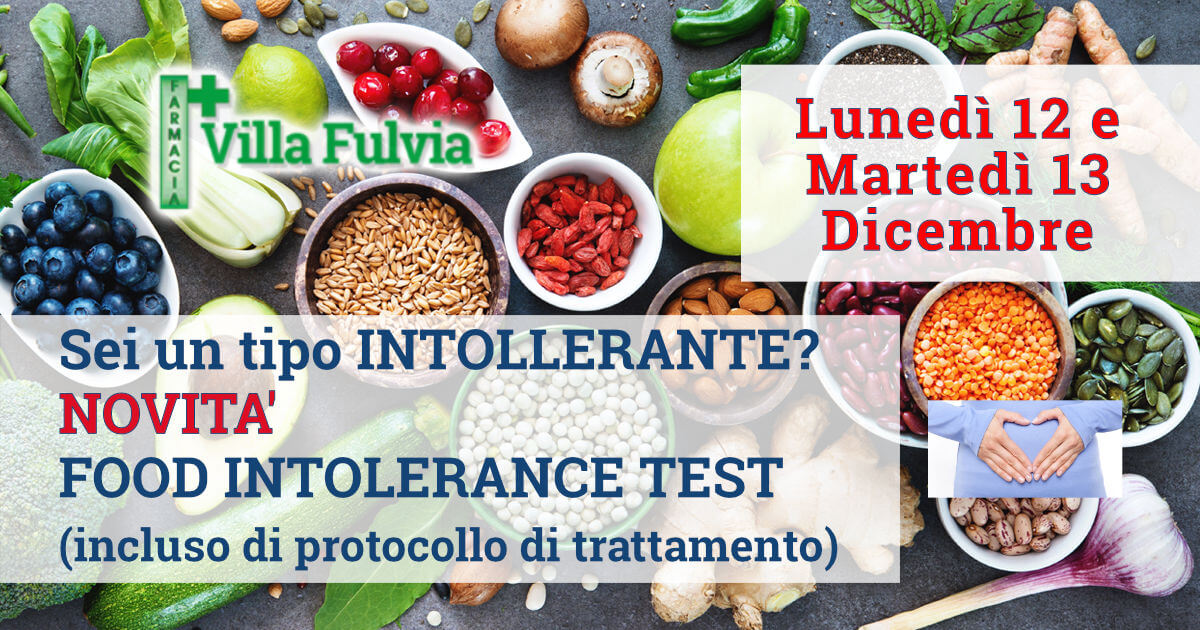 Lunedì 12 e Martedì 13 Test intolleranze alimentari: -20%