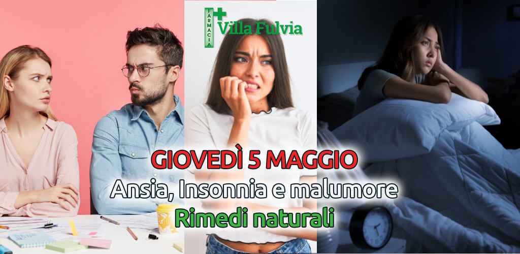Giovedì 5 Maggio Rimedi naturali contro ansia e insonnia e per il benessere mentale