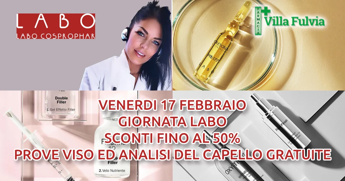 Venerdi 17 febbraio giornata Labo: sconti fino al 50%, prove viso ed analisi del capello gratuite