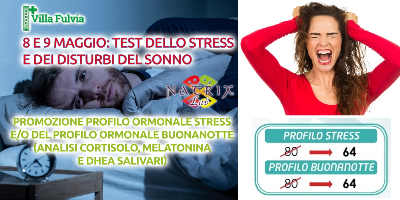 8 e 9 Maggio Giornate PROFILO ORMONALE STRESS e BUONANOTTE scontato del 20%