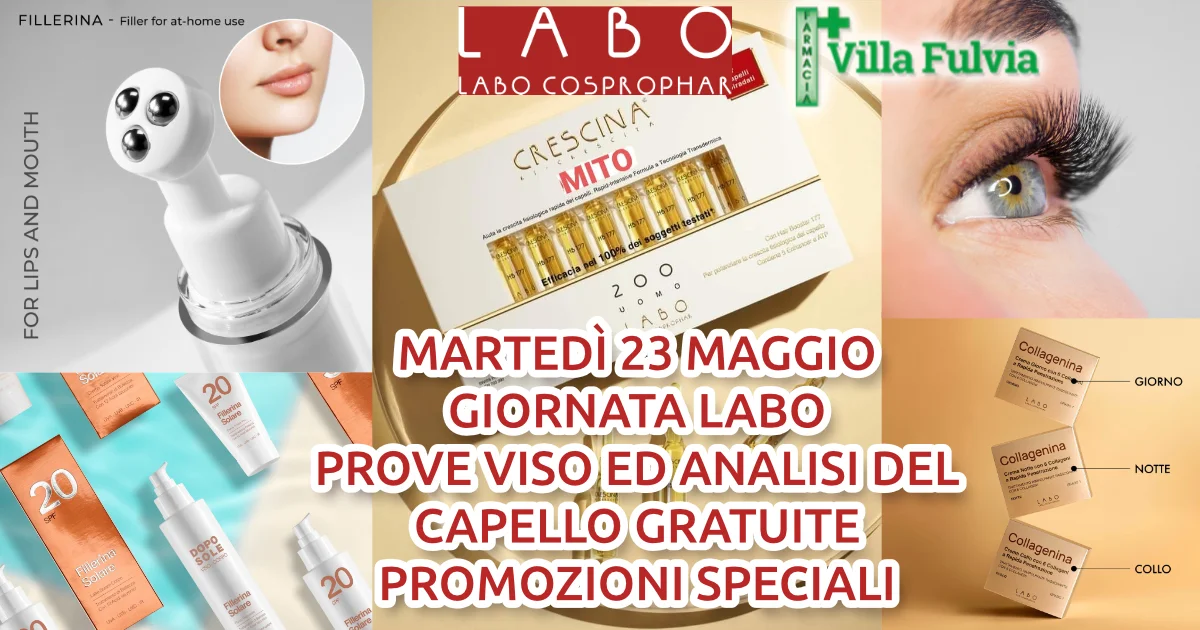 Martedì 23 Maggio giornata Labo: prove viso ed analisi del capello gratuite Promozioni speciali