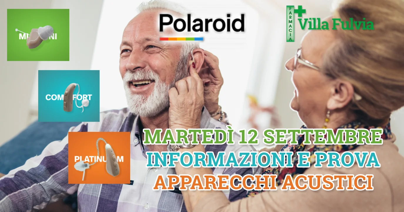 Martedì 12 Settembre informazioni e prova apparecchi acustici Polaroid