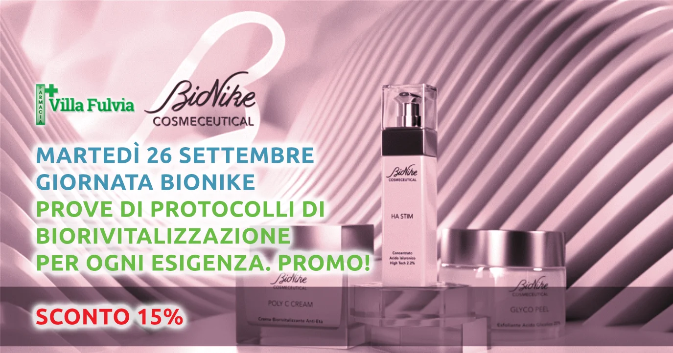 Martedi 26 Settembre Giornata Bionike Cosmeceutical Sconto 15% su tutto