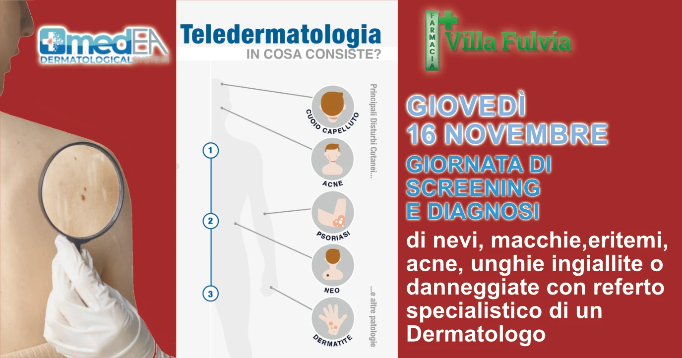 Giovedì 16 Novembre: GIORNATA dedicata alla valutazione di problemi della pelle, referto specialistico di un Dermatologo in poche ore
