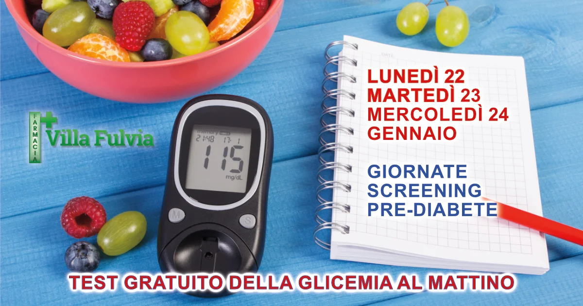 Lunedì 22, Martedì 23 e Mercoledì 24 Gennaio al mattino Test gratuito della GLICEMIA