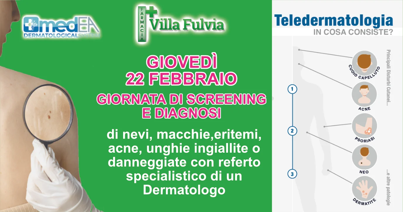 Giovedì 22 Febbraio: GIORNATA dedicata alla valutazione di problemi della pelle, referto specialistico di un Dermatologo in poche ore