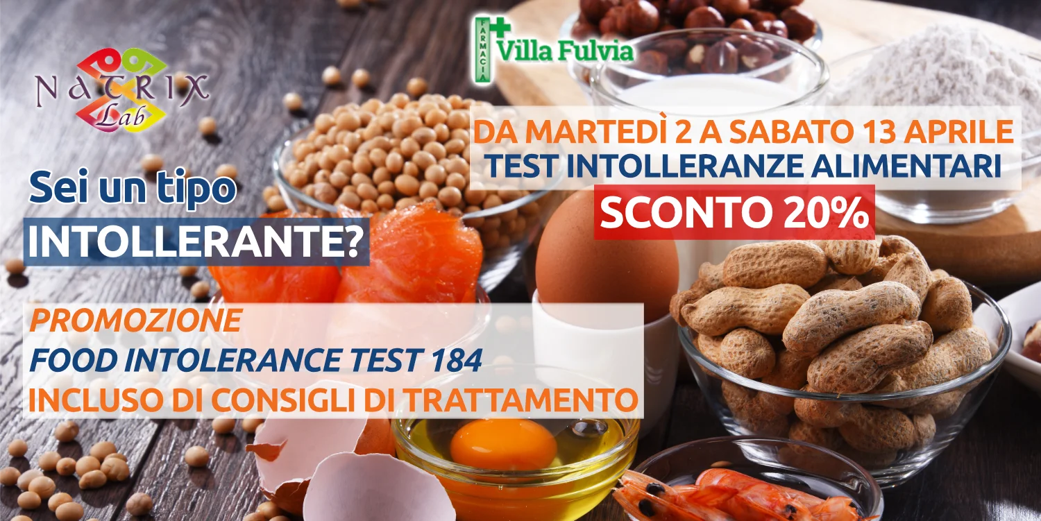 Dal 2 al 13 Aprile: PROMO TEST INTOLLERANZE ALIMENTARI, Sconto 20%