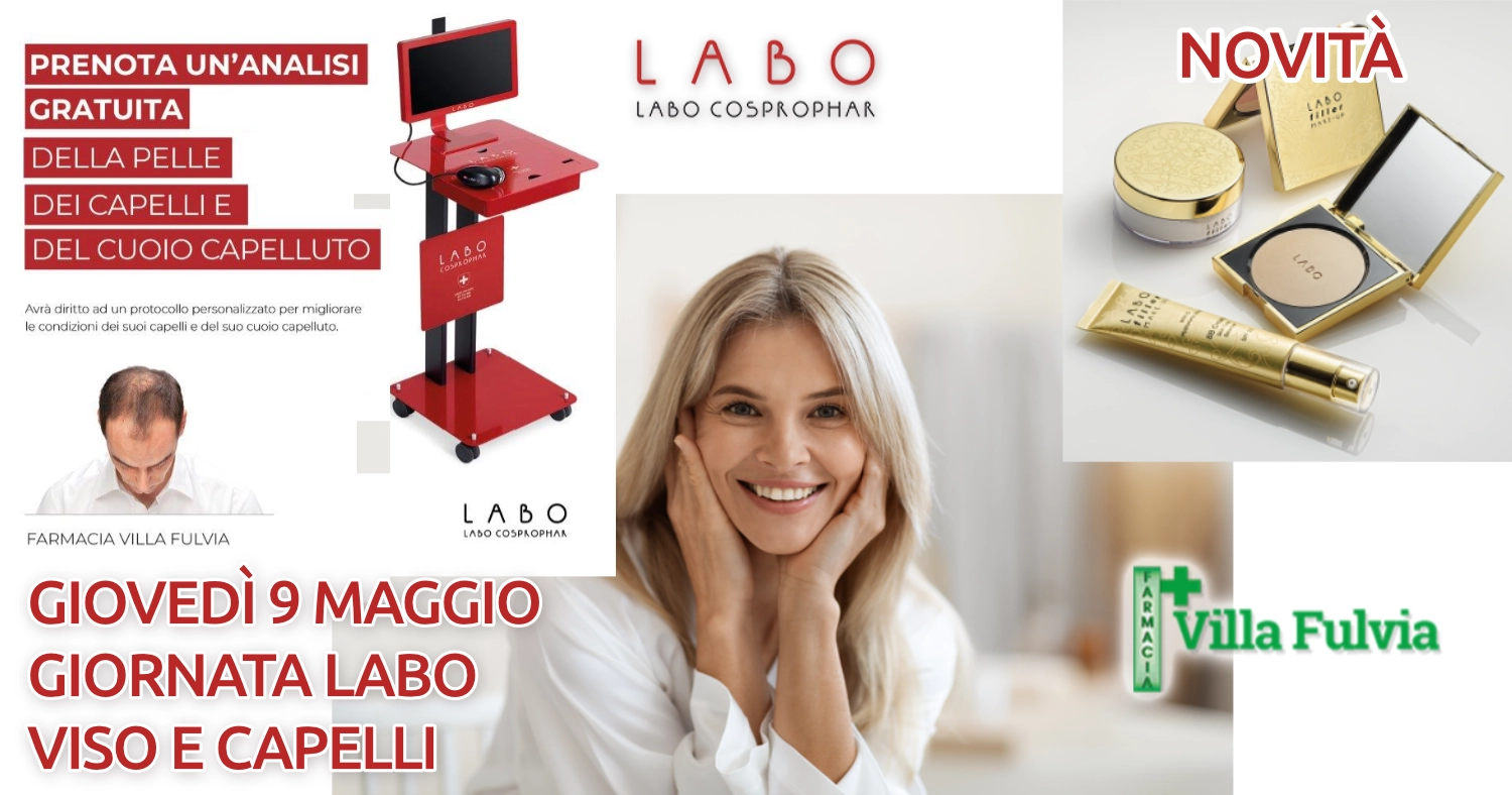 Giovedì 9 Maggio giornata Labo: analisi pelle, viso, capelli. Novità e promo