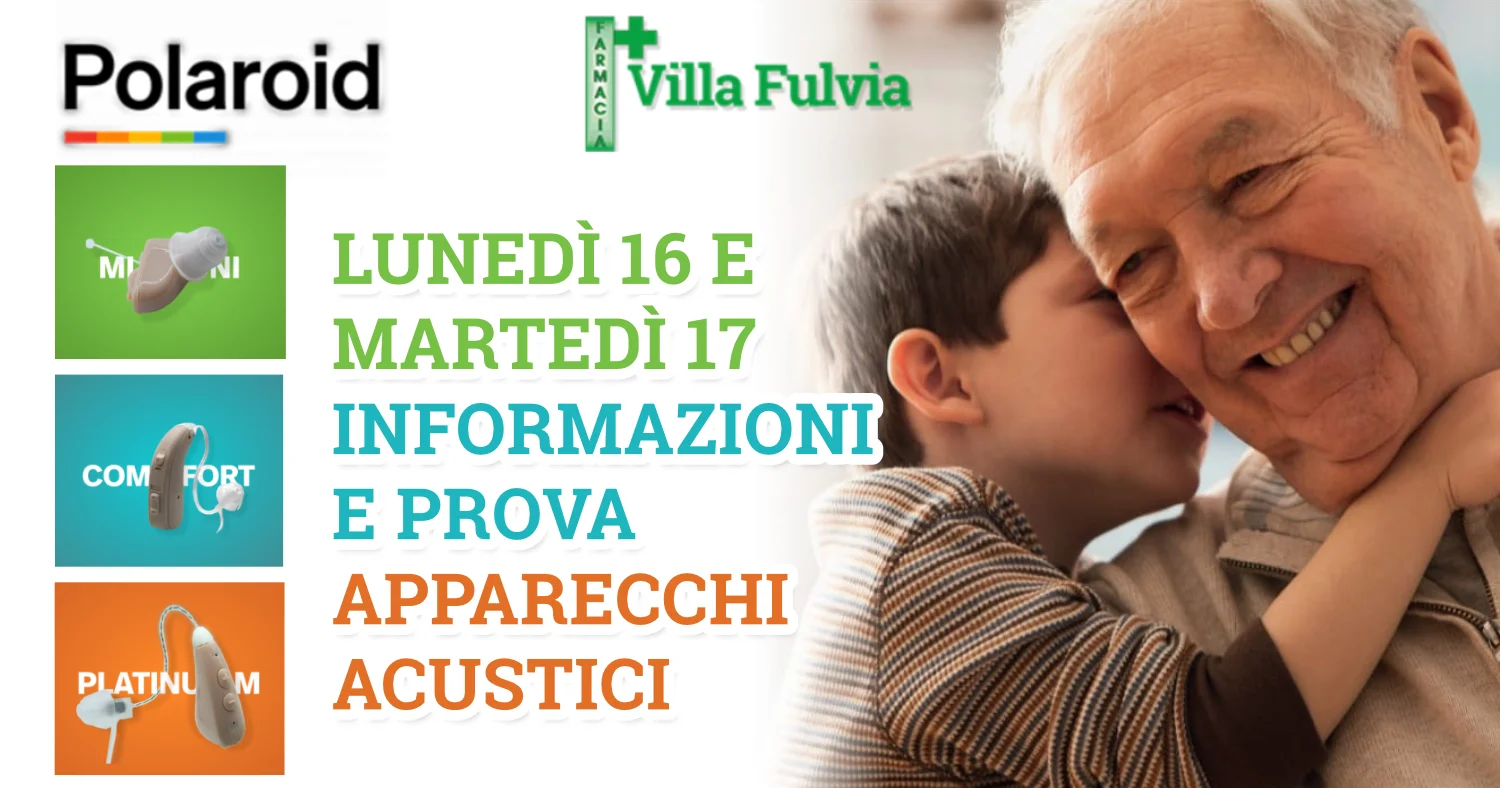 Lunedì 16 e martedì 17 Settembre informazioni e prova apparecchi acustici Polaroid