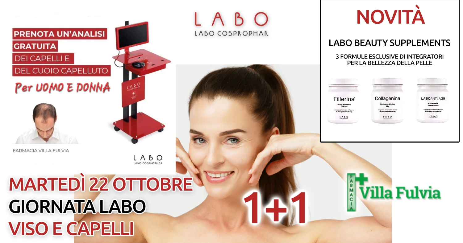 Martedì 22 Ottobre giornata Labo: analisi capelli e cura del viso. novità e promo 1+1