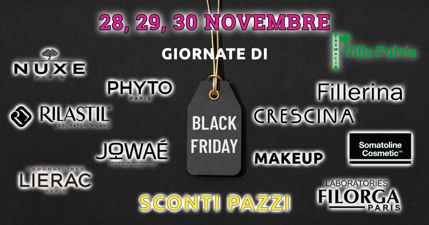 28, 29, 30 Novembre Black Friday con sconti increndibili