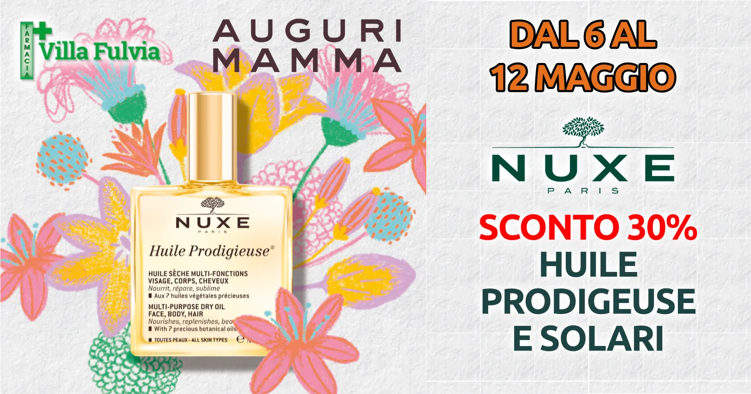 Promo NUXE festa della mamma Huile Prodigieuse e solari -30%
