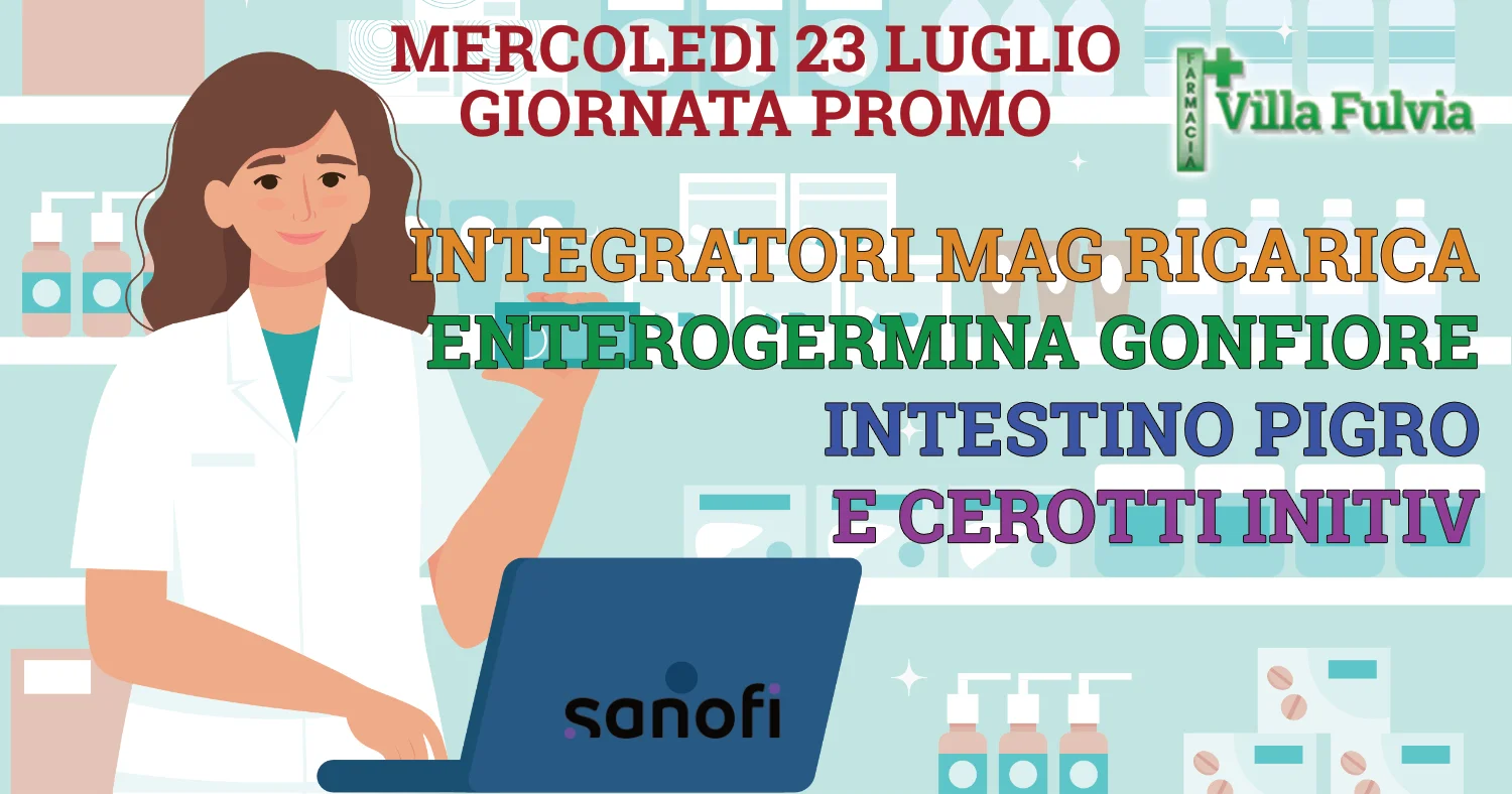 MERCOLEDI 23 LUGLIO puoi approfittare delle OFFERTE SPECIALI SANOFI !