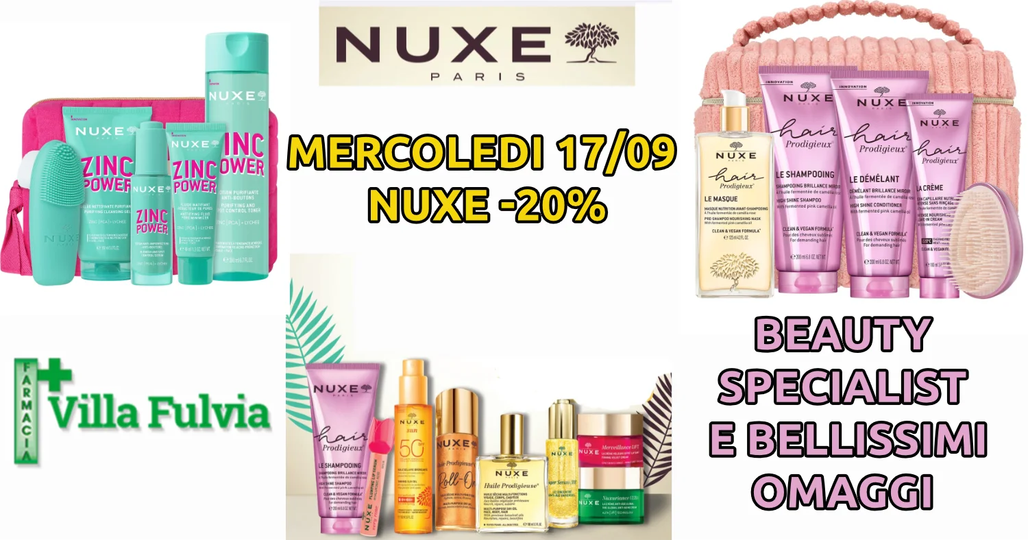 Mercoledì 17/09 Nuxe -20% BEAUTY SPECIALIST e bellissimi omaggi