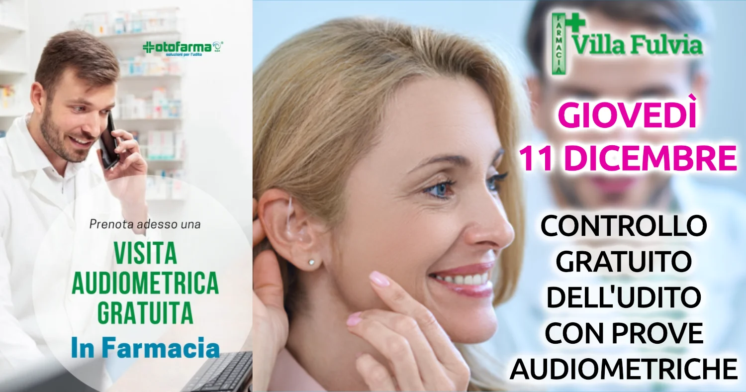 Giovedì 11 Dicembre controllo gratuito dell'udito 
