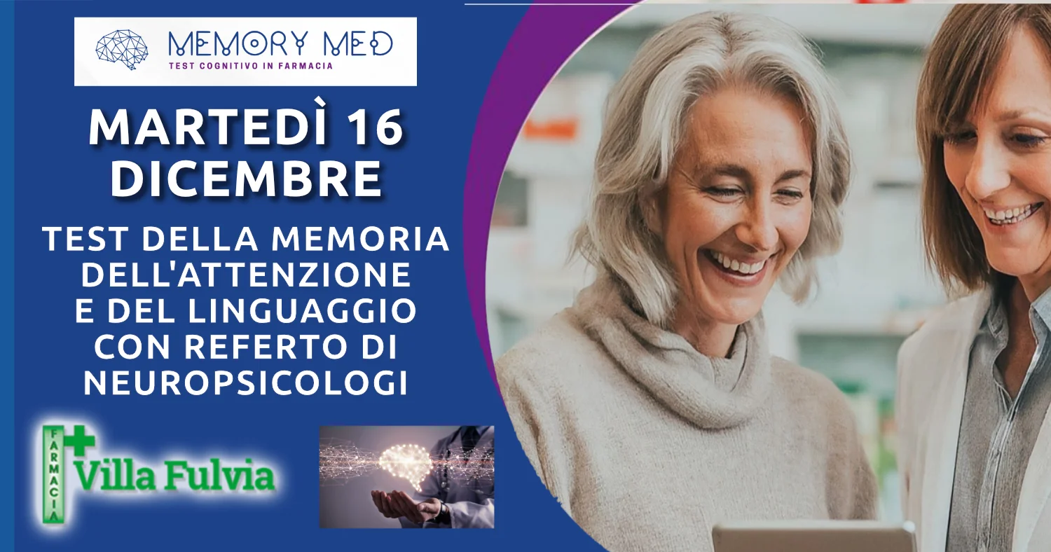 Martedì 16 Dicembre test della memoria con referto specialistico