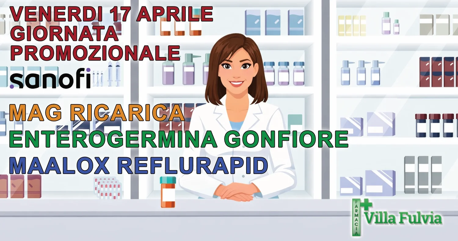 VENERDI 17 APRILE Giornata Sanofi: PROMOZIONI speciali