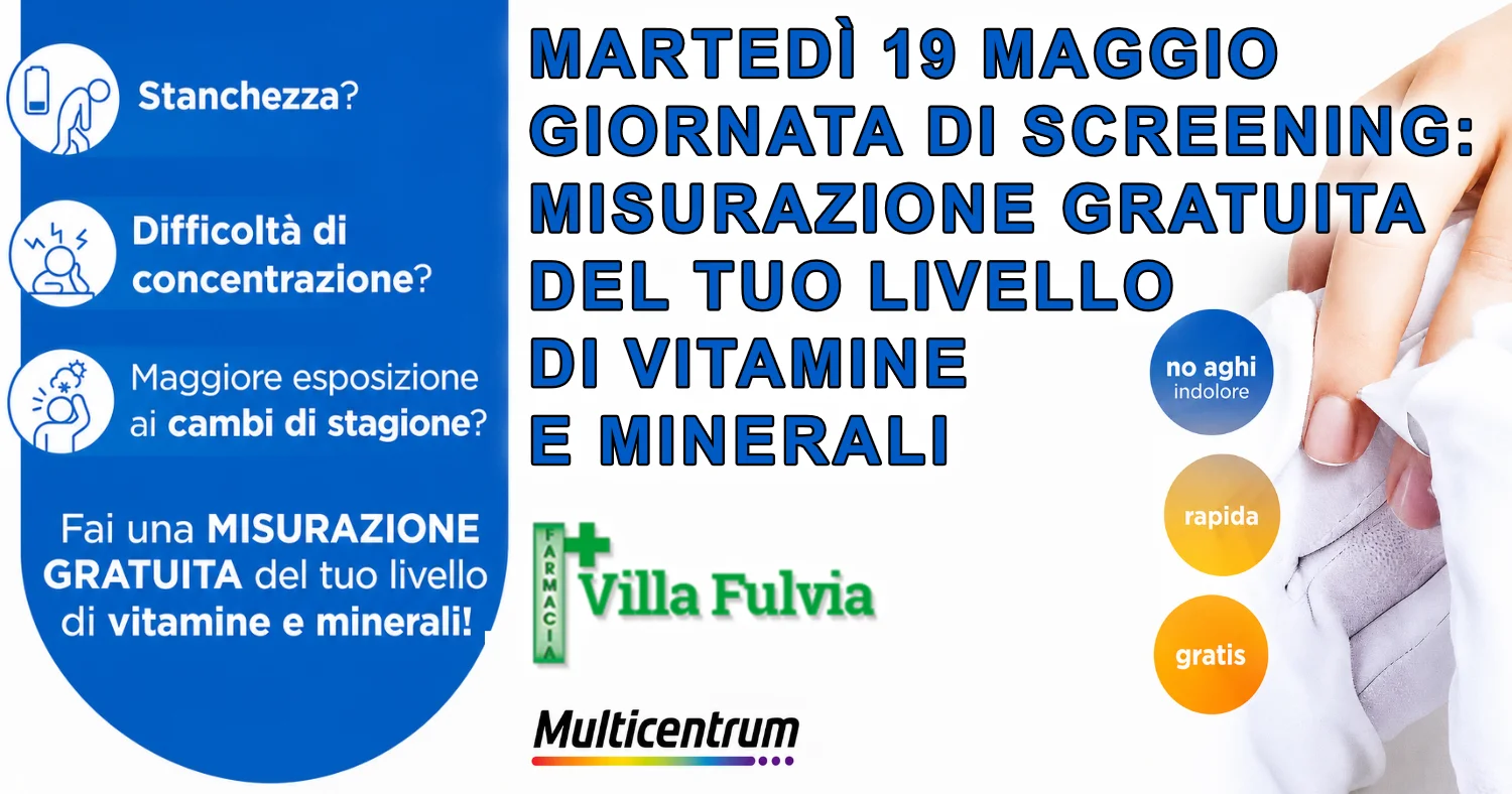 19 Maggio Screening misurazione vitamine e minerali