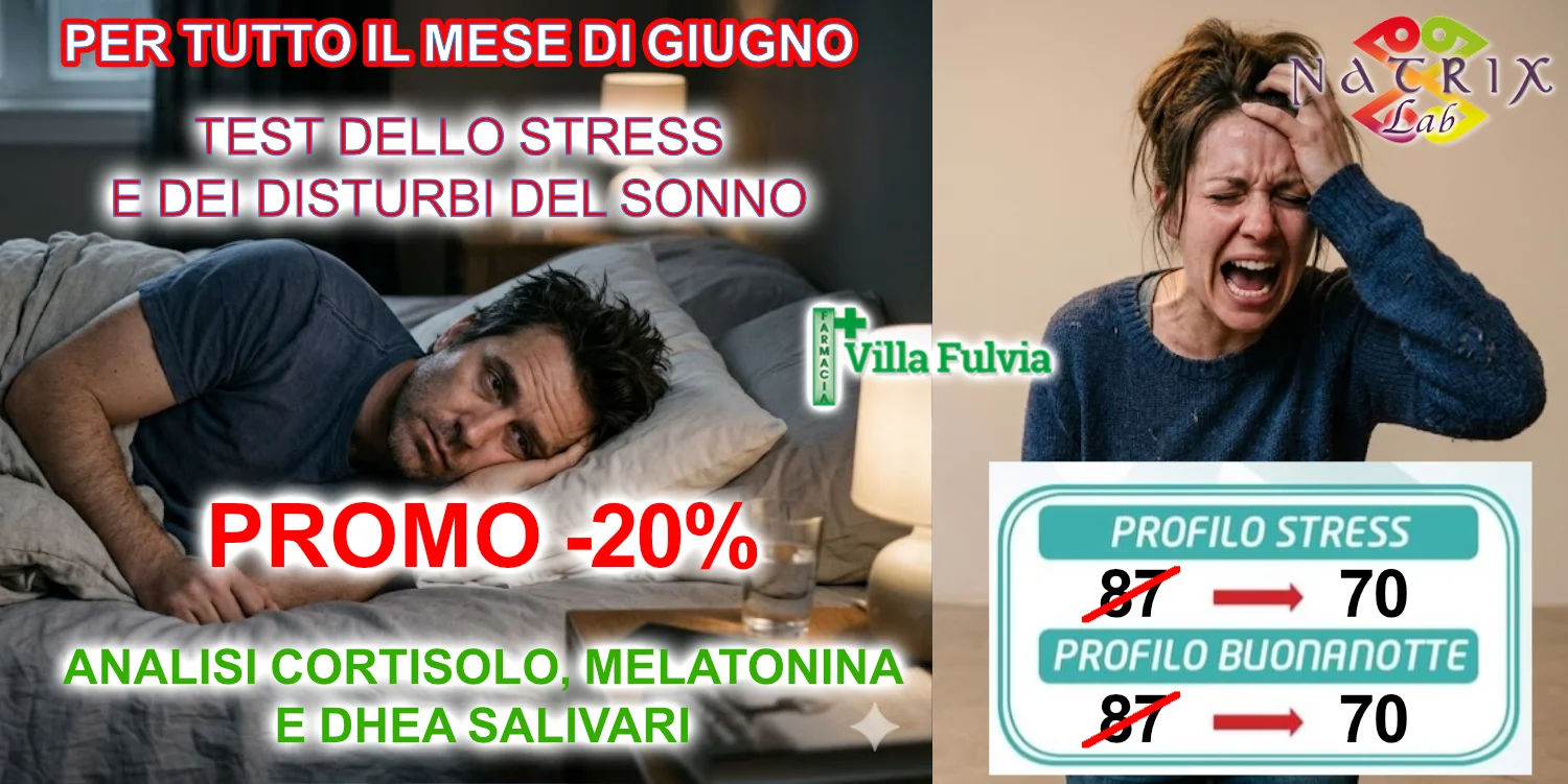 Per tutto il mese di giugno valutazione dello stress e dei disturbi del sonno: promo -20%